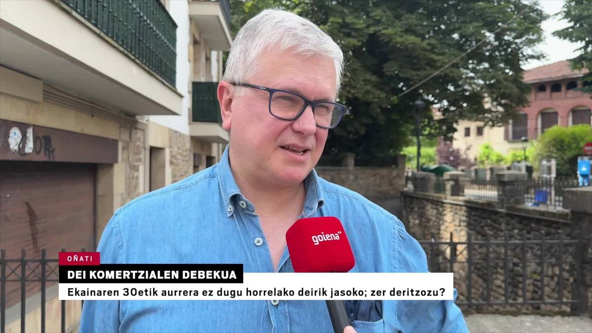 Dei komertzialak debekatuko dituzte ekainaren 30etik aurrera