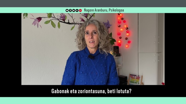 Nagore Aranburu, psikologoa: "Gabonetan normala da irrikaz gain tentsioa ere sentitzea"