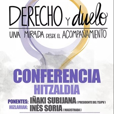 Hitzaldia: 'Derecho y duelo, una mirada desde el acompañamiento'