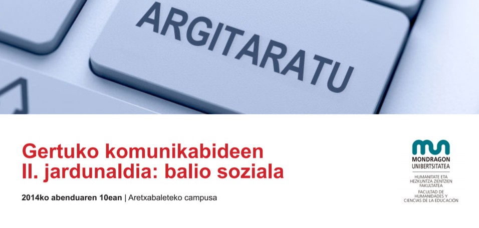 Gertuko komunikabideen bigarren jardunaldia egingo dute gaur