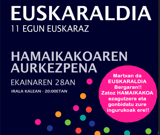 Euskaraldirako hamaikakoa aurkeztuko dute hilaren 28an Irala kalean