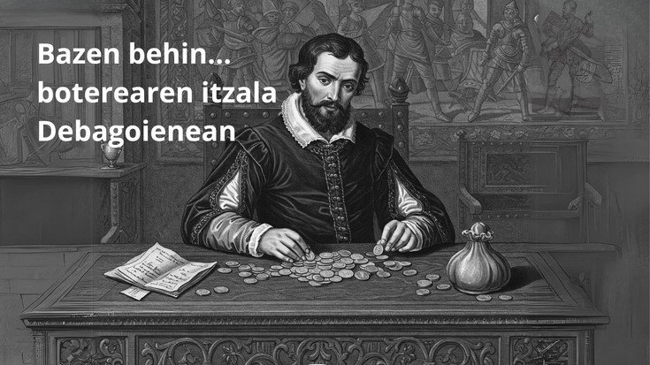 Bazen behin... boterearen itzala Debagoienean