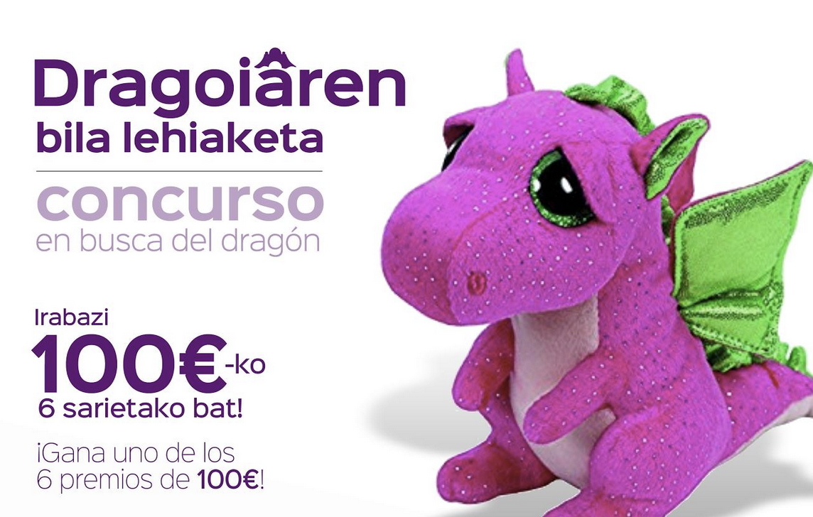 Dragoiak bilatzen dituztenentzat 100 euroko sei sari