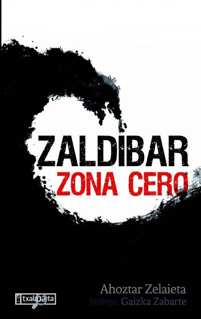 'Zaldibar. Zona cero' liburuaren aurkezpena