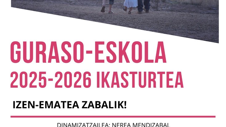 2025/26 ikasturteko Guraso Eskolako izen ematea zabalik