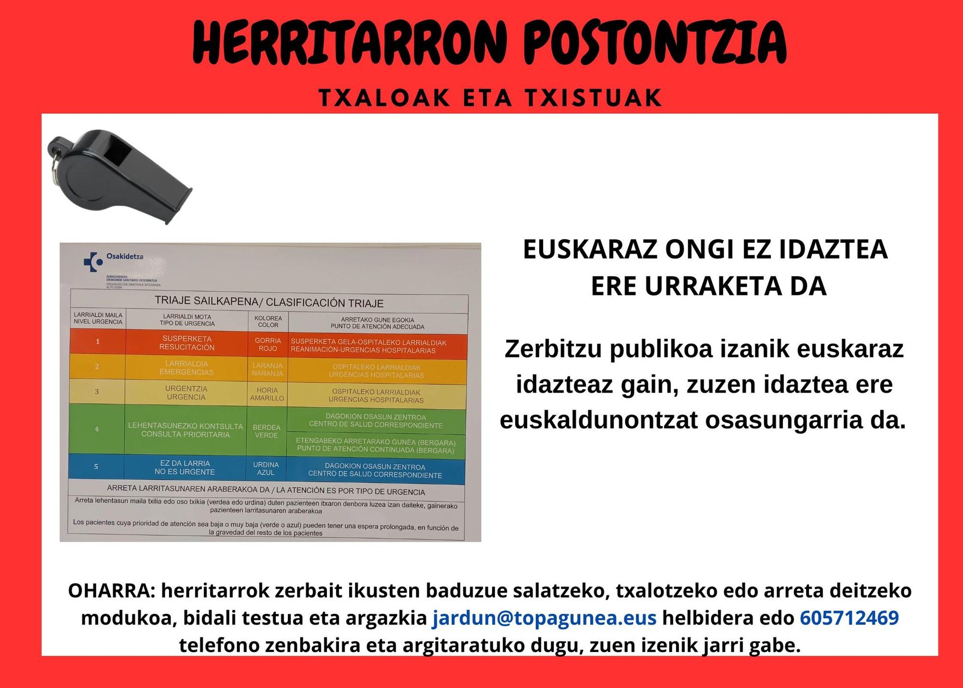EUSKARAZ ONGI EZ IDAZTEA ERE URRAKETA DA!