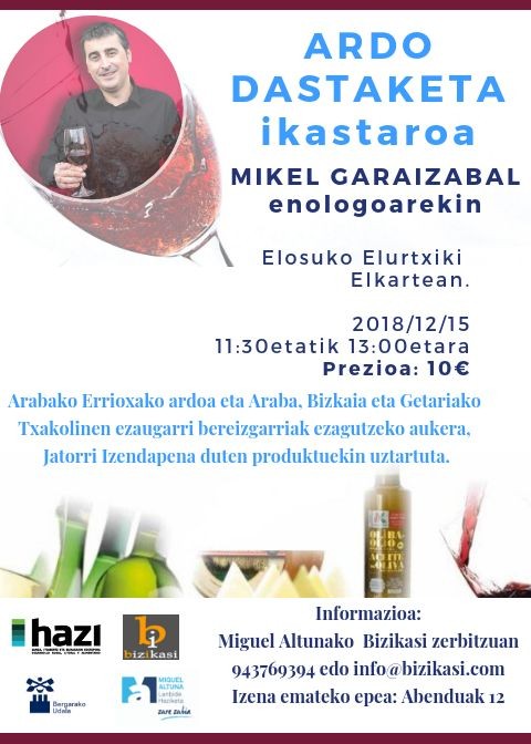 Ardo dastaketa ikastaroa Mikel Garaizabal enologo ezagunarekin