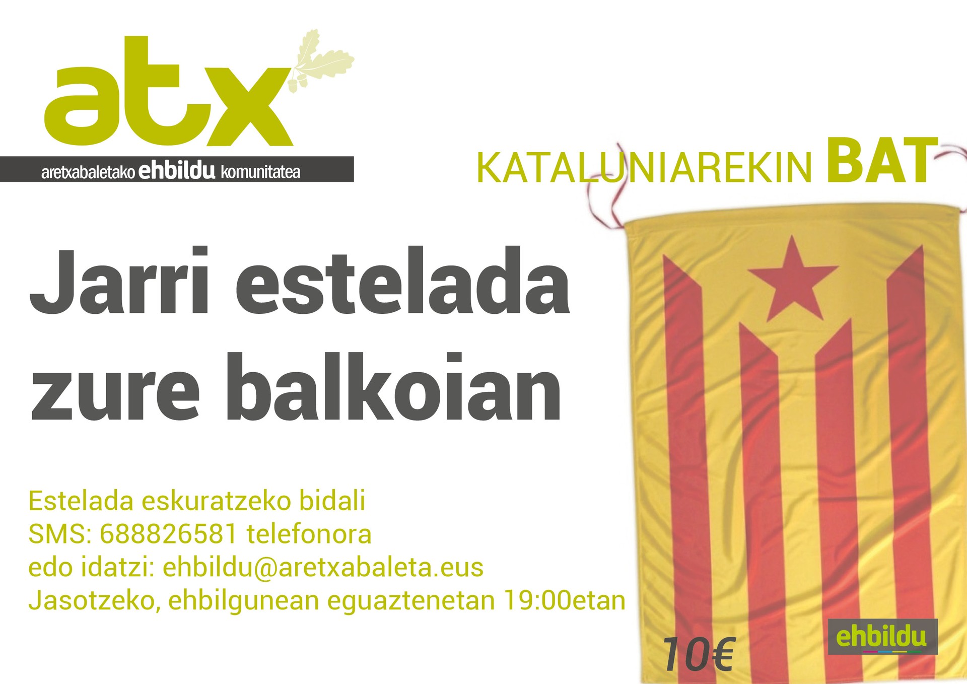 Leihoetan estelada jartzera animatu ditu EH Bilduk aretxabaletarrak