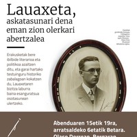 Erakusketa: 'Lauaxeta, askatasunari dena eman zion olerkari abertzalea'