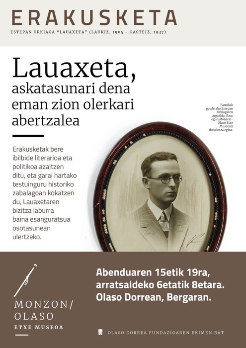 Erakusketa: 'Lauaxeta, askatasunari dena eman zion olerkari abertzalea'
