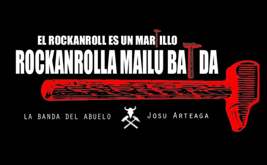 “Rockanrolla mailu bat da”