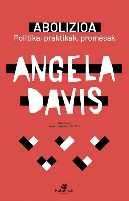 'Abolizioa. Politikak, praktikak, promesak' liburuaren euskarazko itzulpenaren aurkezpena
