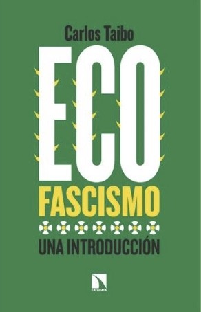 'Ecofascismo. Una introducción' liburuaren aurkezpena