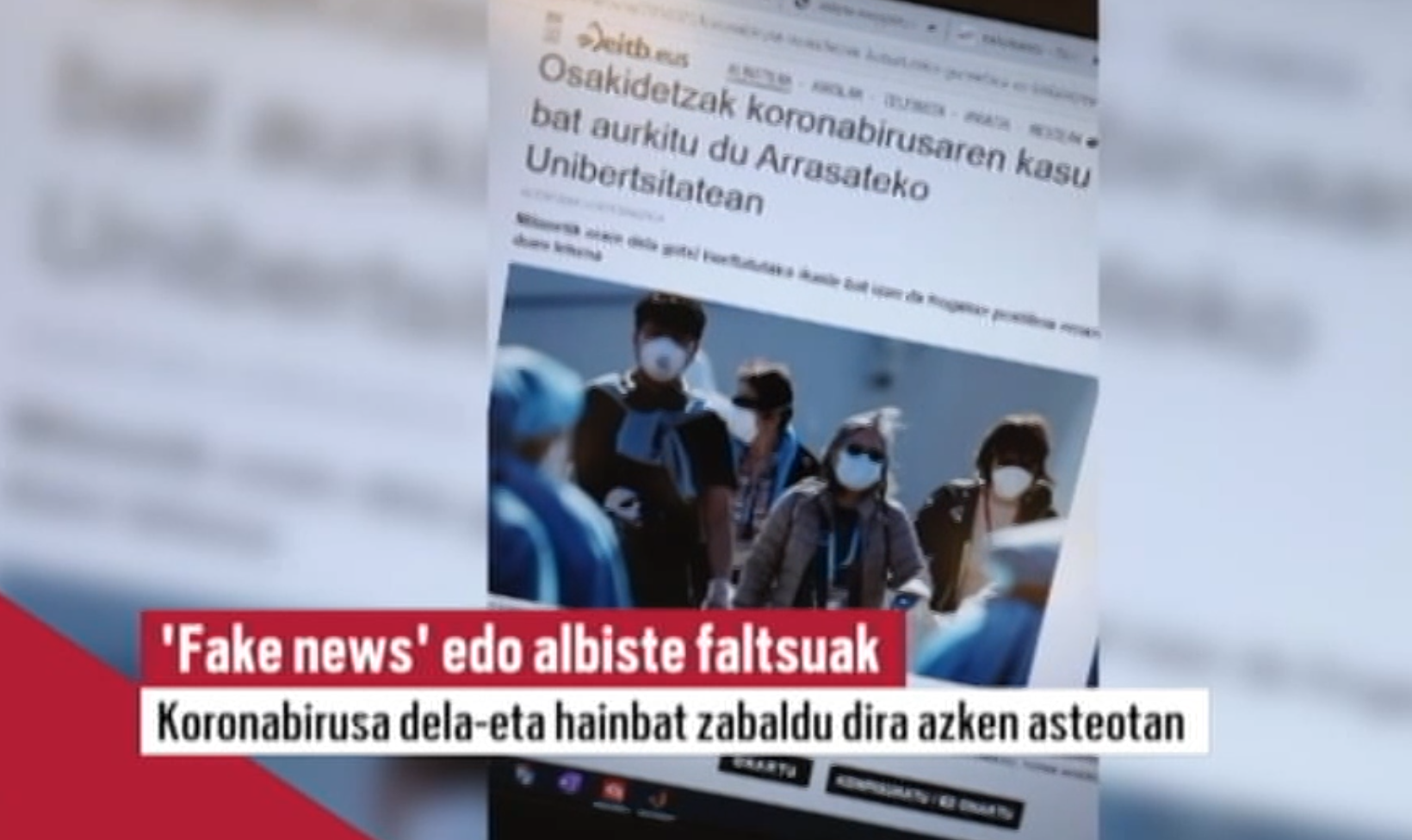 Kontuz koronabirusaren gaineko albiste faltsuekin