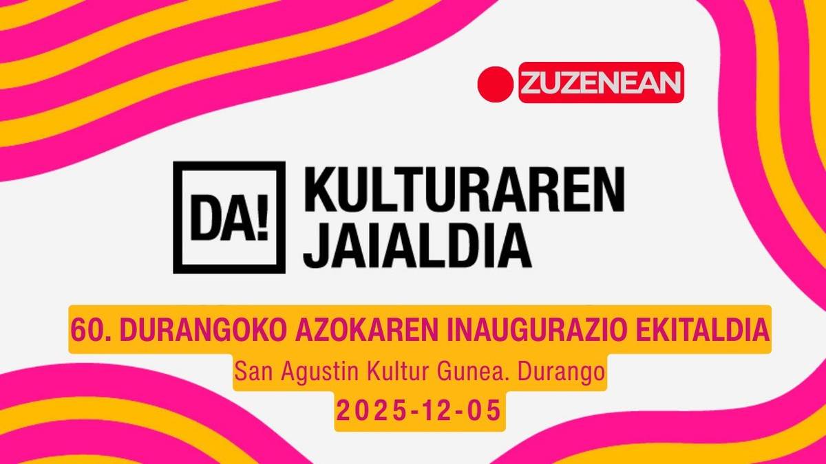 60. Durangoko Azoka: inaugurazio ekitaldia