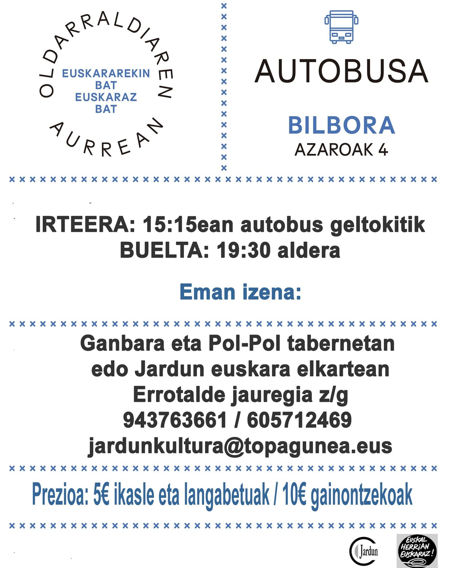 Azaroak 4an Bilbora OLDARRALDIAREN AURREAN EUSKARAREKIN BAT, EUSKARAZ BAT