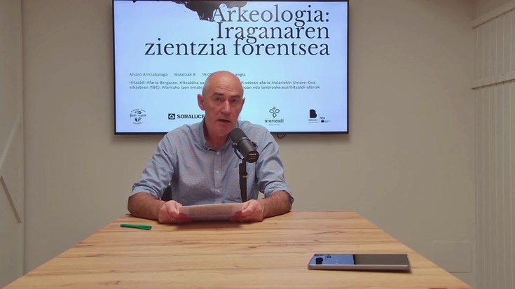 Lanbroa 9: Arkeologia, iraganaren zientzia forentsea