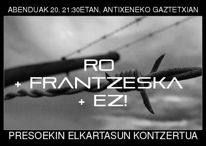 Ro, Frantzeska eta Ez! taldeen kontzertua