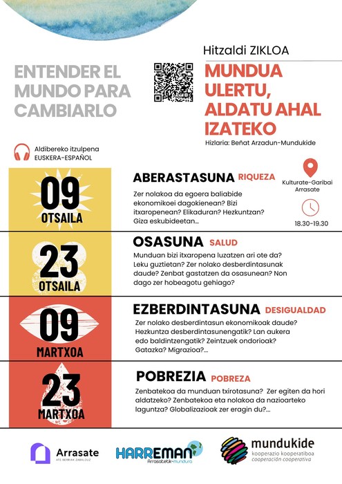 Mundua ulertu eta aldatzeko helburua duen lau saioko zikloa