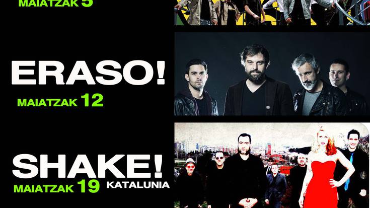 Juantxo Skalari, Eraso!, Shake! eta Bad Co. Project maiatzean, Arrasateko gaztetxean