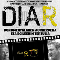 'Diar' dokumentala. Aurkezpena eta tertulia