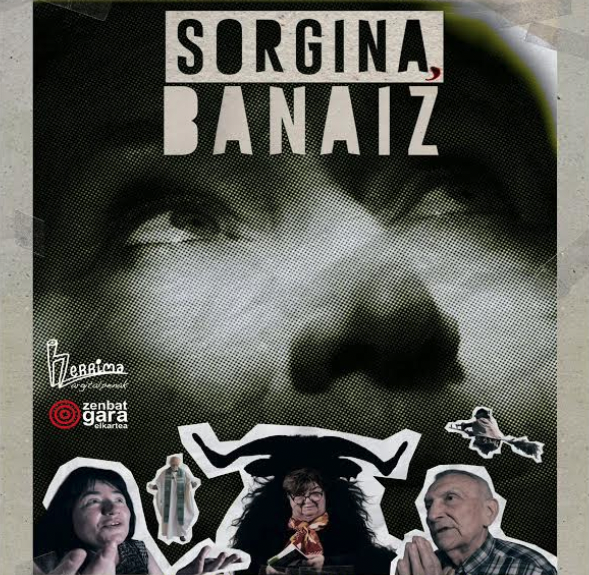 'Sorgina, banaiz!' dokumentala