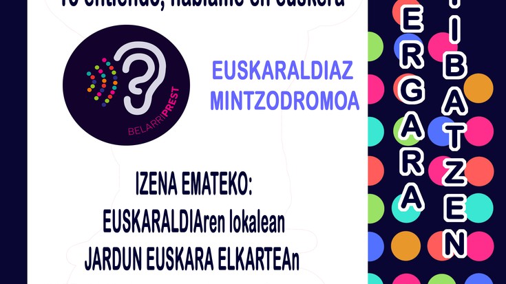 “Nik ulertzen dut, niri egin euskaraz, Euskaraldiaz mintzodromoa" asteartean Irizar jauregian