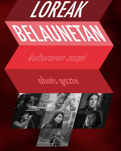 'Loreak belaunetan: kulturaren zazpi ahots gazte' dokumentala