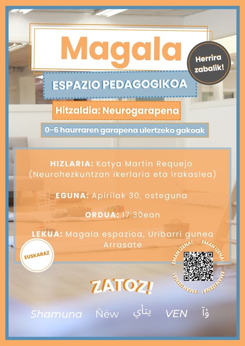 Haurraren neurogarapena ulertzeko gakoak, Magala espazioaren apirilaren 30eko saioan