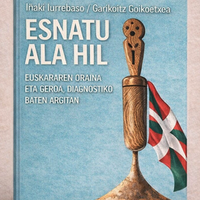 'Esnatu ala hil' liburuaren aurkezpena