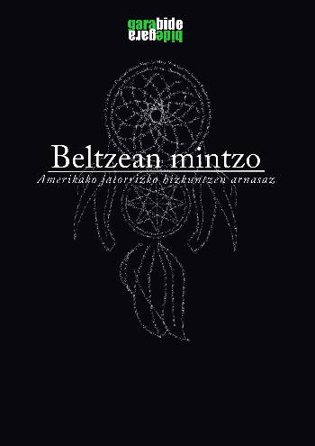 'Beltzean mintzo' dokumentala