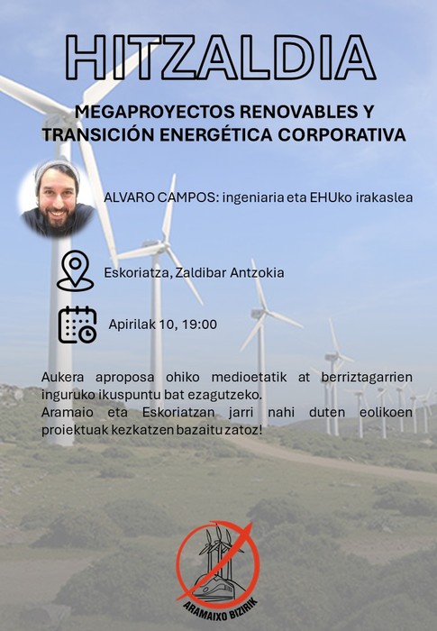 Hitzaldia: 'Megaproyectos renovables y transicion energetica corporativa'