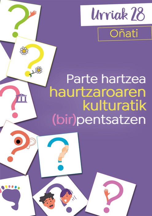 'Parte hartzea haurtzaroaren kulturatik (bir)pentsatzen' jardunaldiak