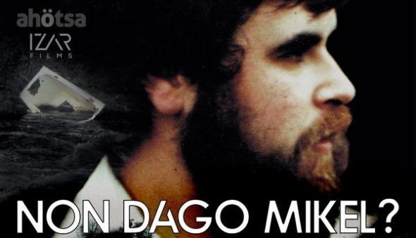 'Non dago Mikel?' filma proiektatuko dute Zaldibarren