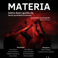 'Materia. Izena duen guztia da' dantza-ikuskizuna