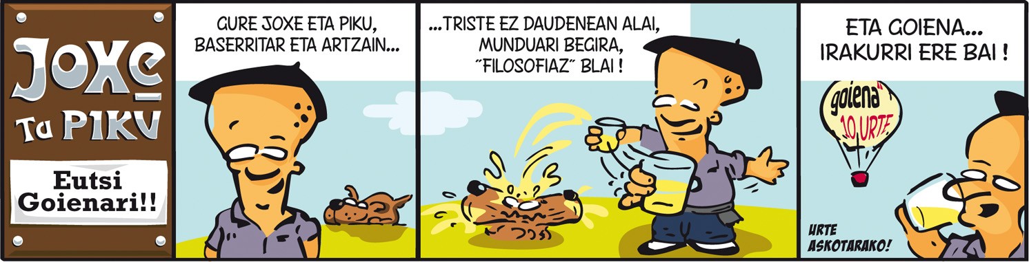 Joxe ta Piku, eutsi Goienari!