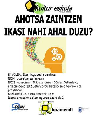 Ahotsa zaintzen ikasteko eskolak antolatu ditu Loramendik
