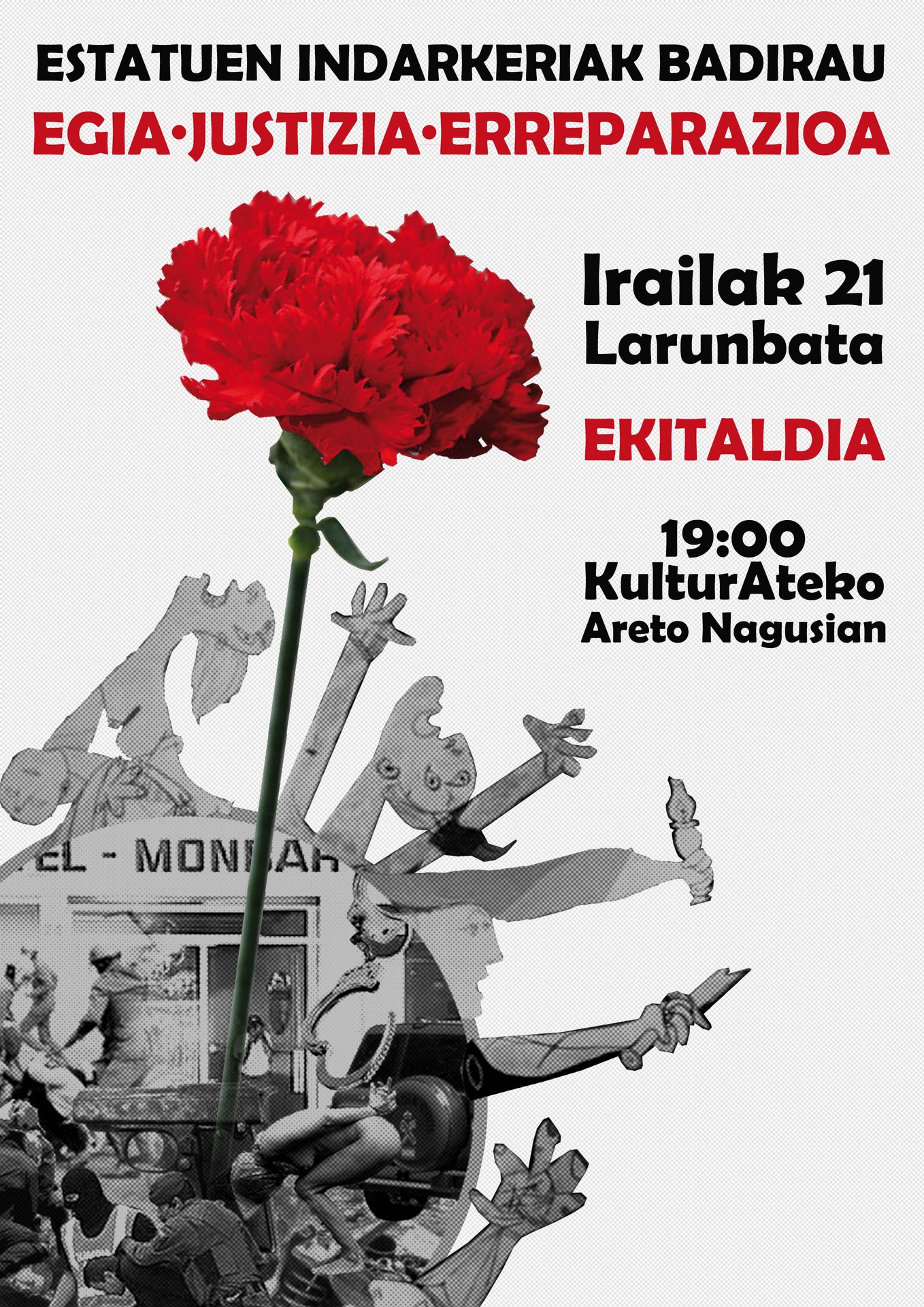"Egia, justizia eta erreparazioa" aldarrikatzeko ekitaldia egingo du Arrasateko ezker abertzaleak hilaren 21ean