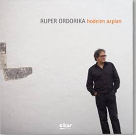 Ruper Ordorikak gaur aurkeztuko du disko berria: 'Hodeien azpian'