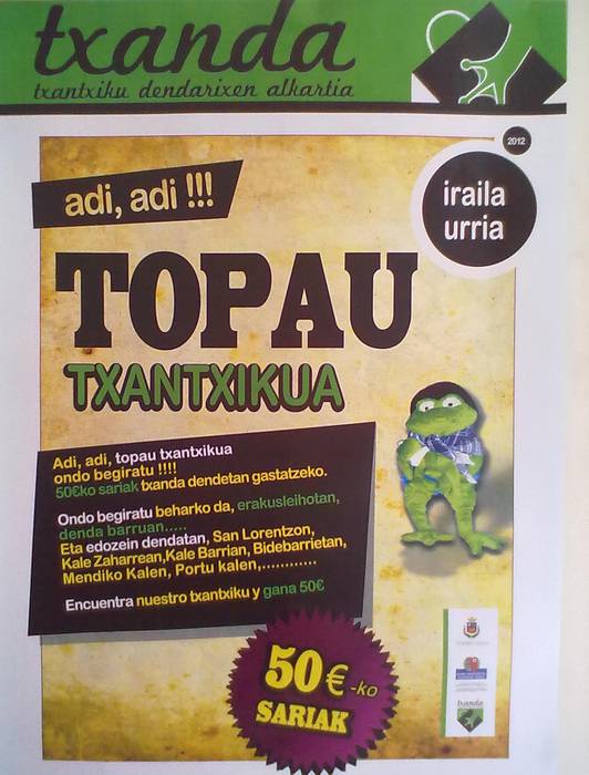 Abian da Txandaren txantxikuaren bila jolasaren bigarren edizioa; 'outlet'-a, egubakoitz eta zapatuan