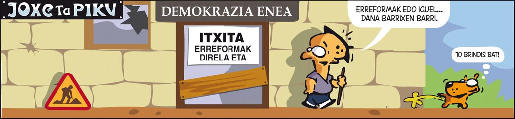 Joxe ta Piku: "Demokrazia"