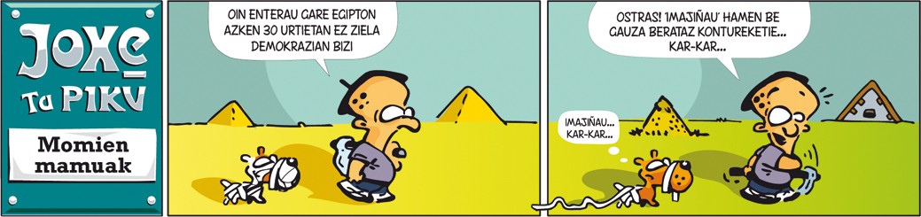 Joxe ta Piku: "Momien mamuak"