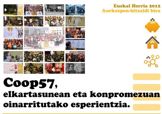 Kataluniako Coop57 finantza-zerbitzuak bere burua aurkeztuko du Arrasaten