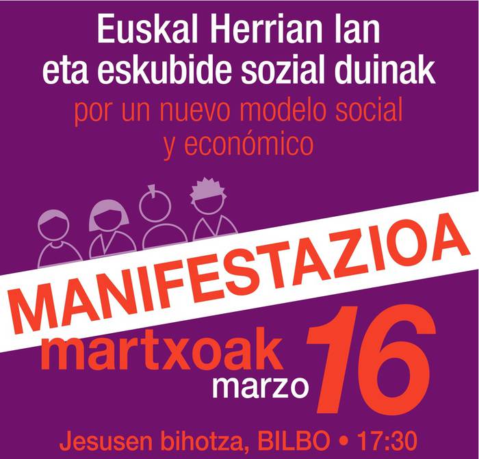 "Euskal Herrian lan eta eskubide sozial duinak" lemapean manifestazioa bihar Bilbon